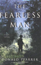 The Fearless Man - Donald Pfarrer - 1st Edition Hardcover - NEW - £11.16 GBP