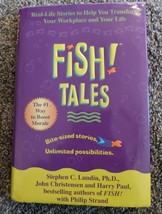 Fish! Tales: Real-Life Stories to Help You Transform Your Workplace &amp; Your Life - £1.17 GBP