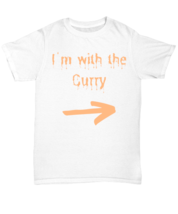I&#39;m with the Curry white Unisex Tee, Funny his and hers couple matching lazy  - £19.65 GBP