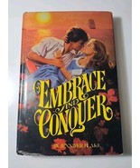 Embrace and Conquer Jennifer Blake Hardcover Book w/ Dust Jacket 1981  1... - $7.84