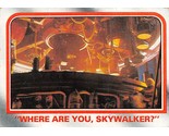 1980 Topps Star Wars #103 Where Are You Skywalker? Darth Vader Sith A - $0.89