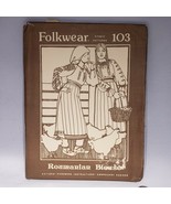 Folkwear #103 Roumanian Blouse Sewing Pattern Romanian 1975 Women Sizes - £13.54 GBP