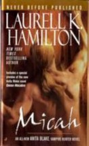 Anita Blake, Vampire Hunter Ser.: Micah by Laurell K. Hamilton (2006, UK- A Form - £0.77 GBP