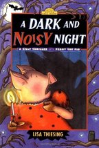 A Dark And Noisy Night: A Silly Thriller With Peggy the Pig (Dutton Easy... - $15.76
