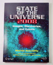 State of the Universe 2008: New Images, Discoveries, and Events [Springe... - £11.76 GBP