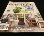 Southern Living Magazine Porch Style Ultimate Design Guide - £8.71 GBP