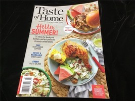 Taste of Home Magazine June/July 2023 Hello, Summer! 135 Ideas for Backyard Bash - £9.45 GBP