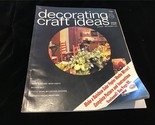 Decorating &amp; Craft Ideas Magazine August/Sept 1971 Paper Mache Rainbow M... - $10.00
