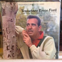 [COUNTRY]~EXC LP~TENNESSEE ERNIE FORD~I Love You So Much It Hurts Me~[1967] - £4.68 GBP