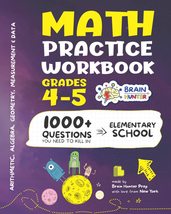 Math Practice Workbook Grades 4-5: 1000+ Questions You Need to Kill in E... - $10.73