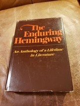 CLEAN HC&amp;DJ * THE ENDURING ERNEST HEMINGWAY ANTHOLOGY OF LIFETIME IN LIT... - £15.54 GBP