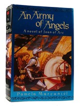 Pamela Marcantel An Army Of Angels: A Novel Of Joan Of Arc 1st Edition 1st Prin - £44.21 GBP
