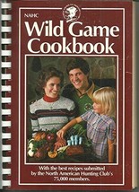 NAHC Wild Game Cookbook [Paperback] Executive Chef Scott Ekenberg (reviewed by) - £7.88 GBP