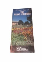 The Amana Colonies 1980’s-1990’s Visitor’s Guide Booklet Brochure With Map - $3.00