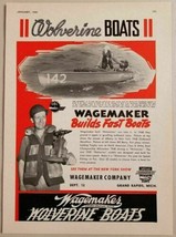 1949 Print Ad Wolverine Runabout Boats Wagemaker Co. Grand Rapids,MI - £18.39 GBP