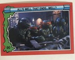 Teenage Mutant Ninja Turtles 2 TMNT Trading Card #90 All’s Well That End... - £1.55 GBP