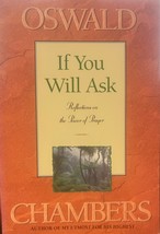 If You Will Ask: Reflections on the Power of Prayer - $17.81