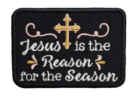 Jesus Is The Reason For The Season Embroidered/Applique Iron On Patch 2.8&quot; x 2&quot;  - £5.49 GBP