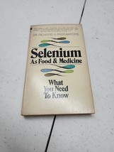 Selenium As Food and Medicine Paperback Richard A. Passwater - $7.45