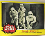 Vintage Star Wars Trading Card Yellow 1977 #182 Deadly Blasters Stormtro... - $2.48