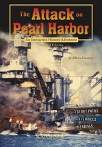 The Attack on Pearl Harbor: An Interactive History Adventure by Allison Lassieur - £8.37 GBP