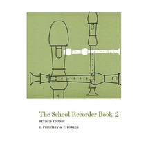 The School Recorder Book 2: For Descant (Continued), Treble, Tenor and Bass Reco - $10.00