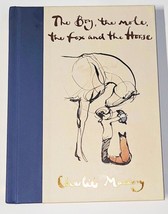 The Boy The Mole The Fox and The Horse Book  Charles Mackesy 1st Edition - £22.80 GBP