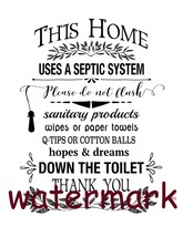 &quot;This Home Uses A Septic System Please Do Not Flush...&quot; Quote Publicity Photo - £7.82 GBP