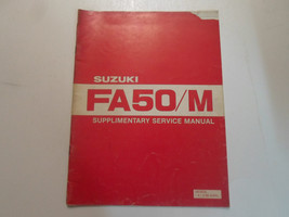 1981 Suzuki FA50 FA50M Supplementary Service Shop Manual Damaged Factory Oem 81 - $29.82