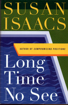 Long Time No See by Susan Isaacs (2001, Hardcover) - £1.96 GBP
