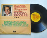 MANOLO ESCOBAR Sélection Anthologie cancionero Espagnol Vol 1 LP vinile ... - $20.00