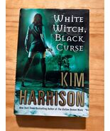 White Witch, Black Curse by Kim Harrison (2009, Hardcover, 1st Edition) - $9.89