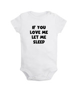 If You Love Me Let Sleep Funny Bodysuits Baby Romper Infant Kids Short J... - £8.20 GBP