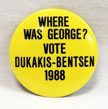VINTAGE 1988 Michael Dukakis Lloyd Bentsen 2&quot; Campaign Button Where Was ... - £15.56 GBP