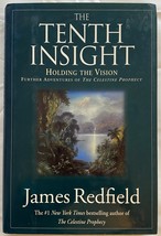 The Tenth Insight : Holding the Vision by James Redfield, 1996 HCDJ, 1st... - £10.20 GBP