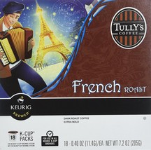 Tully&#39;s French Roast Coffee 18 to 144 Keurig K cups Pick Any Quantity FREE SHIP - £14.94 GBP+