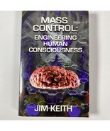 Mass Control Engineering Human Consciousness By Jim Keith 2003 Rare - £151.79 GBP