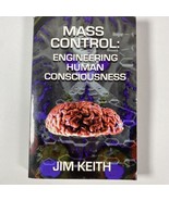 Mass Control Engineering Human Consciousness By Jim Keith 2003 Rare - $264.85 CAD