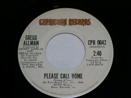 Gregg Allman Don&#39;t Mess Up A Good Thing Please Call Home 45 Rpm Record Capricorn - £12.74 GBP