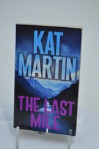 The Last Mile by Kat Martin paperback - $5.99