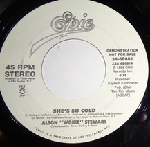 Alton Wokie Stewart 45 RPM - She&#39;s So Cold / Same NM VG++ / VG++ E7 - £3.16 GBP