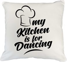 My Kitchen Is For Dancing Chef Hat Print Pillow Cover, And Supplies For ... - $24.74+