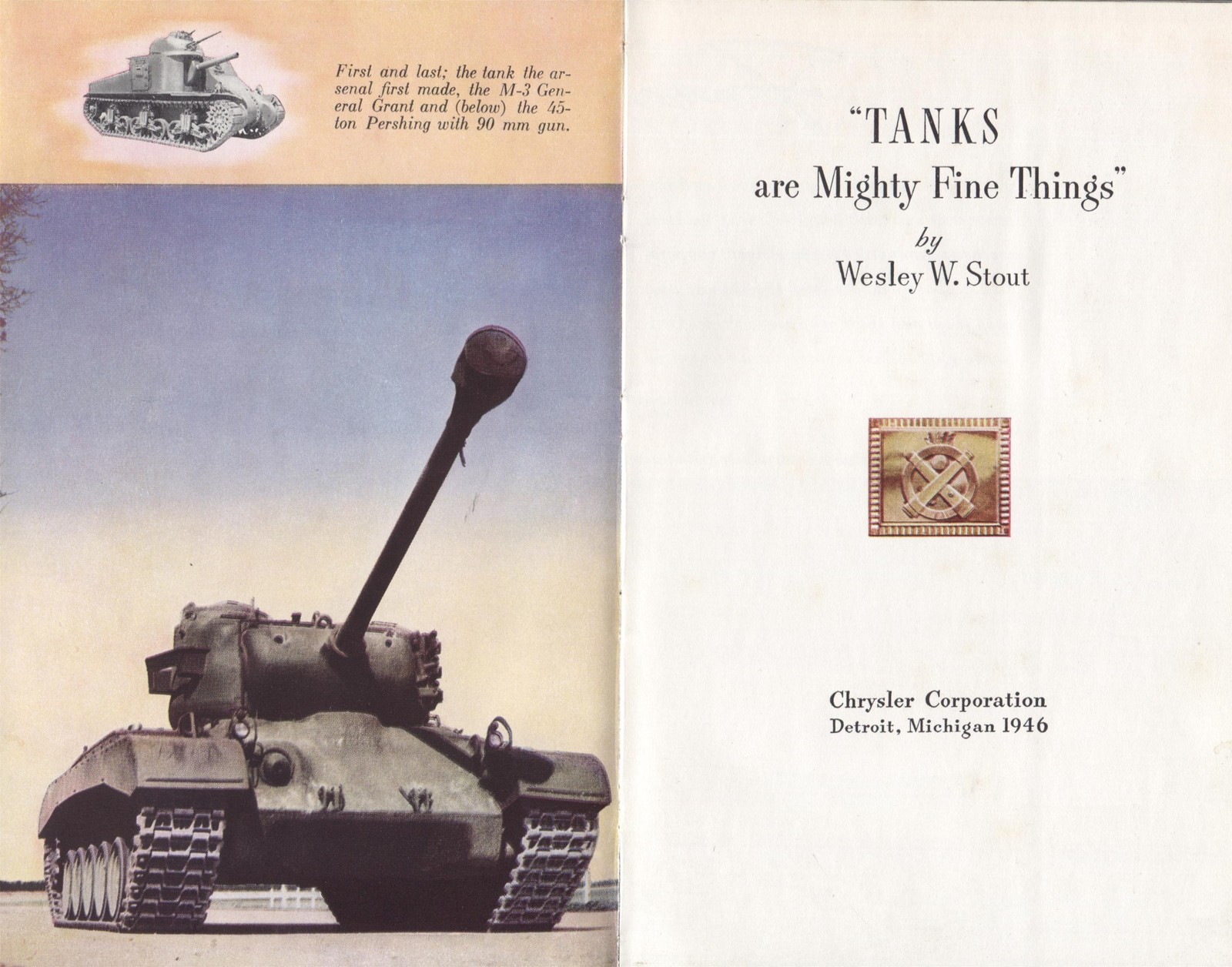 HARDcover book: &quot;Tanks Are Mighty Fine Things&quot; Chrysler Corp; 1946, 144 ... - $15.00
