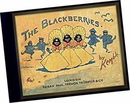 BOOK: The Blackberries and Their Adventures : A modern reprint of the or... - £82.55 GBP