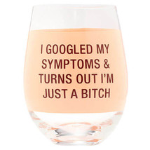 Say What Wine Glass 470mL - Just a Bitch - £19.33 GBP