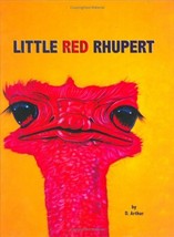 Little Red Rhupert [Hardcover] D. Arthur - £7.67 GBP