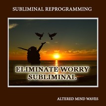 Eliminate Worry Subliminal CD - Stop Worry and Unnecessary Stress Fast - £14.34 GBP