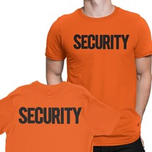 Orange &amp; Black Security T-Shirt Front Back Print Men&#39;s Tee Staff Event - $12.99+