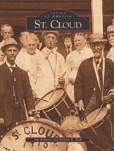 St. Cloud (Images of America) [Paperback] Robison, Jim and Fisk, Robert A. - $13.16