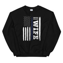 I Back The Blue Proud Police Wife Thin Blue Line Unisex Sweatshirt - £23.59 GBP